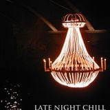 Late night Chill