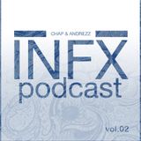 Chap & Andrezz - INFX PODCAST VOL.2