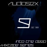 AudioSex - Into The Deep Mixtape Series (9 of 99)