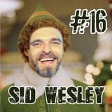 Advent Day #16 – Sid Wesley