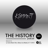 KONNECT - THE HISTORY Podcast 001 - Le Suite Radio Show (Ibiza Live Radio) 6-11-2014