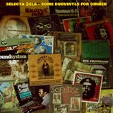 selecta 3zla - some dubvinyls for dinner