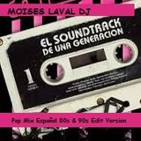 Pop en Español (El Soundtrack de una Generación)