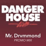 Mr. Drvmmond - #DHC 8th April 2016 (Sirus Hood) PromoMix