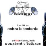 Andrea La Bombarda at Italiansgroove Radio Show #11