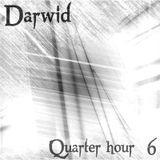Darwid - Quarter/hour 6