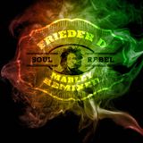 Frieder D - Soul Rebel | Marley Remixed