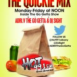 The Lunch Break Quickie Mix With ADRI V & DJ Sight On Hot 991 12/9