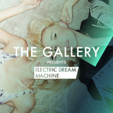 The Gallery - Electric Dream Machine 001: NERVO