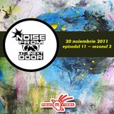 Noise from The NextDoor - ep.11/sezonul2