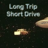 LONG TRIP SHORT DRIVE (LTSD)
