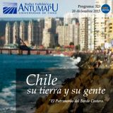Chile su Tierra y su Gente 20 de Dic 2015, Programa 323