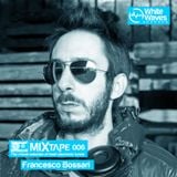 Mixtape_006 - Francesco Bossari (dec.2012)