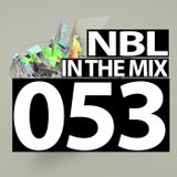 NBL - In The Mix 053