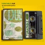 TURNTABLE DUB- "dj.DubMasterSpillus 1990s Mixtapes Archive"