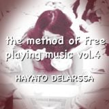 the method of free playing music vol.4