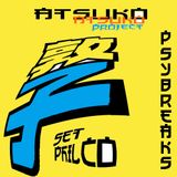 ATSUKO PROJECT - Philco - Psybreaks set- Feb 2011
