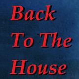 BACK TO THE HOUSE (preview)