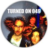 Turned On 049: Behling & Simpson, Benoit & Sergio, Nick Monaco, Zed Bias, Komon & Appleblim