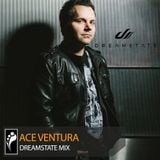 Ace Ventura - Dreamstate Mix