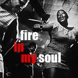 Fire In My Soul (vinyl 45's only blues mix)