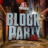 Basement Freaks Block Party Jam Mix