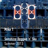 Mike T - Reggae 'n' Ska Summer vibes mix 2013