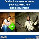 Sound Arena Podcast - 2011.01.30. - Mänieck & SmallG.