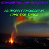 Beyond The Sky Volcano - Modern Psychedelia Chapter Three