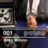 Pulse.001 - Greg Wilson