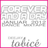 Deejay tobicé - forever and a day