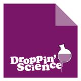 Droppin' Science Show June 2011