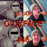 EL DUE 'D*ckface' Mix #46 (10-04-2013