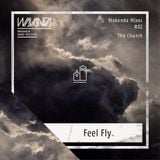 Feel Fly - Wakanda Mixes #02 - The Church