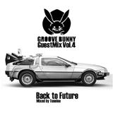 Groove Bunny Guest Mix #4/"Back to Future" by tunelee