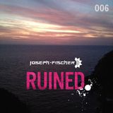 Ruined Radio - 006 (January 2016)
