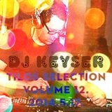 Tilos Selection Vol. 12. - DJ KEYSER (tilos.hu) - 2014.5.17