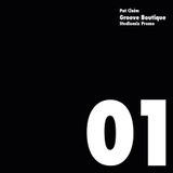 Groove Boutique Podcast 01