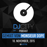 Monsieur Dope - DJcity DE Podcast - 10/11/15