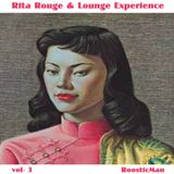 Rita Rouge & Lounge Experience Vol. 3