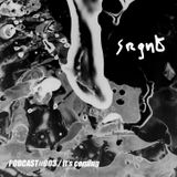 Podcast#003 / It's coming