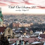 Chill Out Session 99