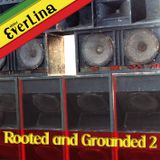 Rooted & Grounded vol. 2
