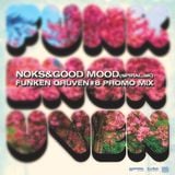 Noks&Good Mood - FUNKEN GRUVEN 8 PROMO MIX