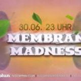 Sandmann vs Bösewetter @ MEMBRAN MADNESS