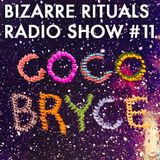 Bizarre Rituals Radio Show #11 - APRIL 2015