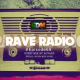 Rave Radio Episode 069 with Alvaro