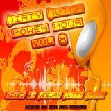 dirty dutch power hour vol 8