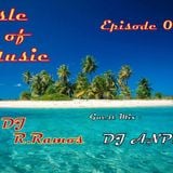 DJ R.Ramos- Isle Of Music Ep.02 GUEST Mix: DJ ANP1