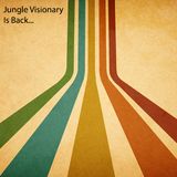 Jungle Visionary Is Back...